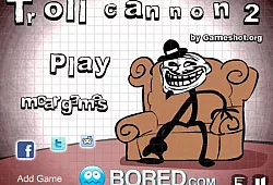 Troll Cannon 2